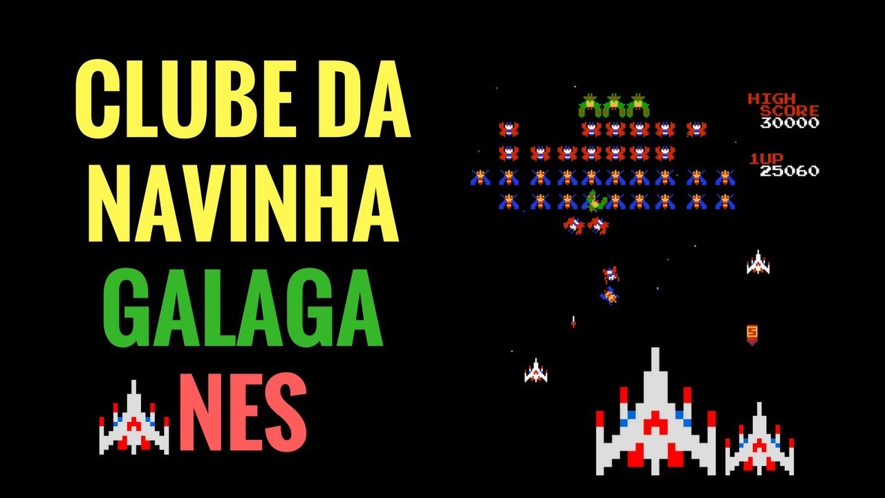 Clube da Navinha - Jogatina 033 - Galaga [Nes]
