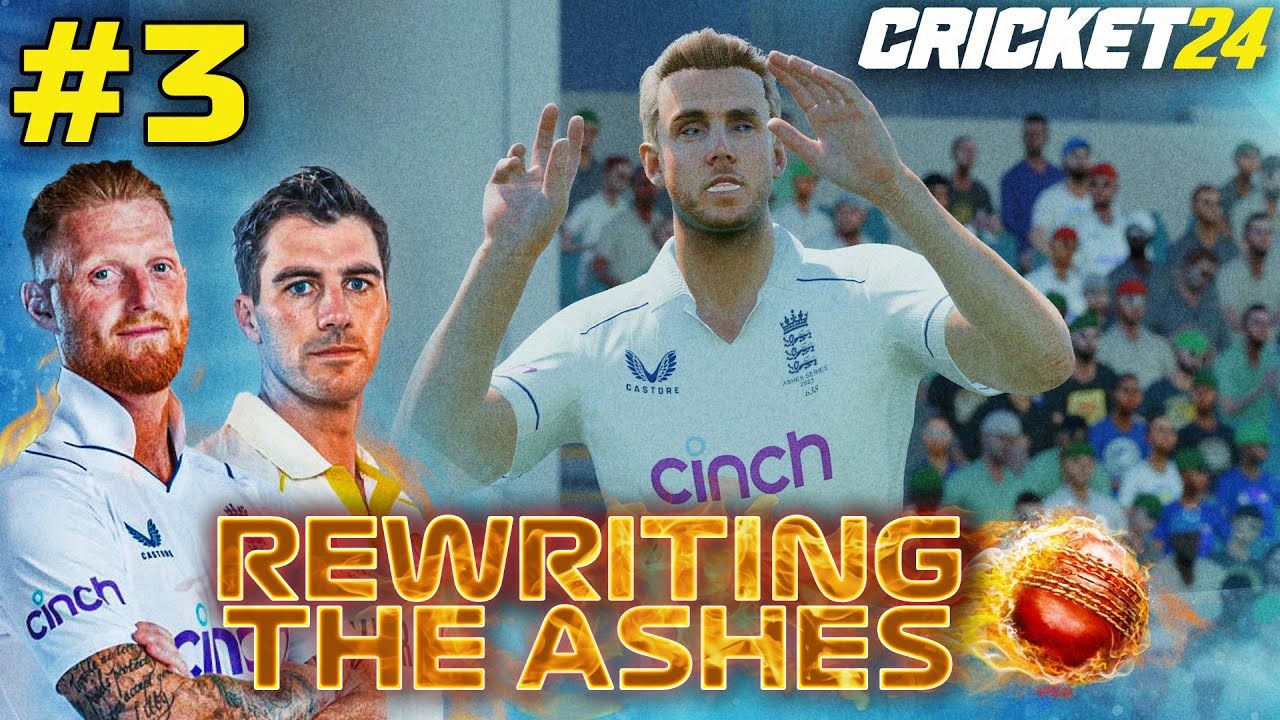 Cricket 24: Rewriting The Ashes Series (England) #3 | 1st Test: BROAD ON FIRE