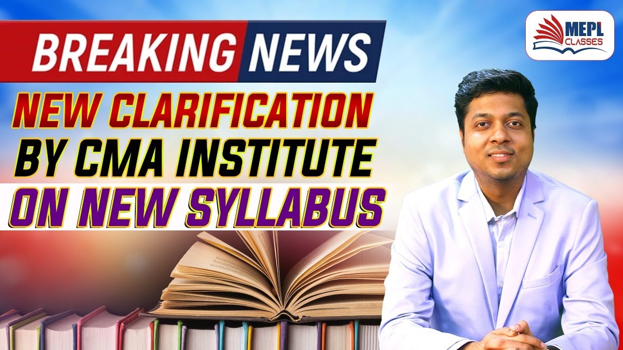 Latest Clarification By CMA Institute On New Syllabus | Mohit Agarwal