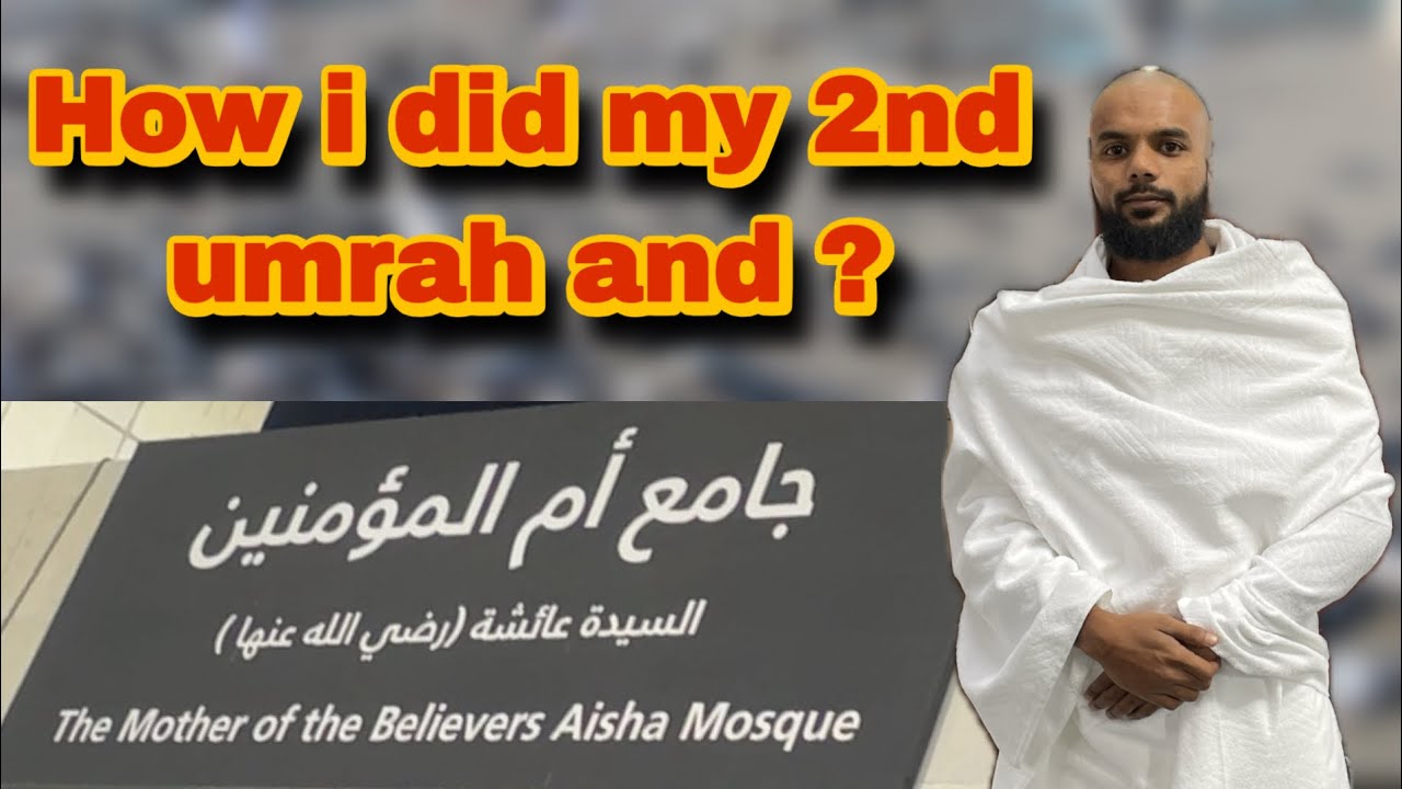 How i did my 2nd umrah and where to go to wear ihram ?