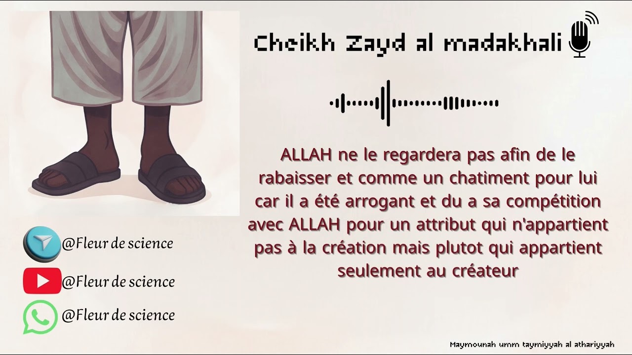 Relever ou retrousser son pantalon pour la prière- cheikh zayd al Madakhali 