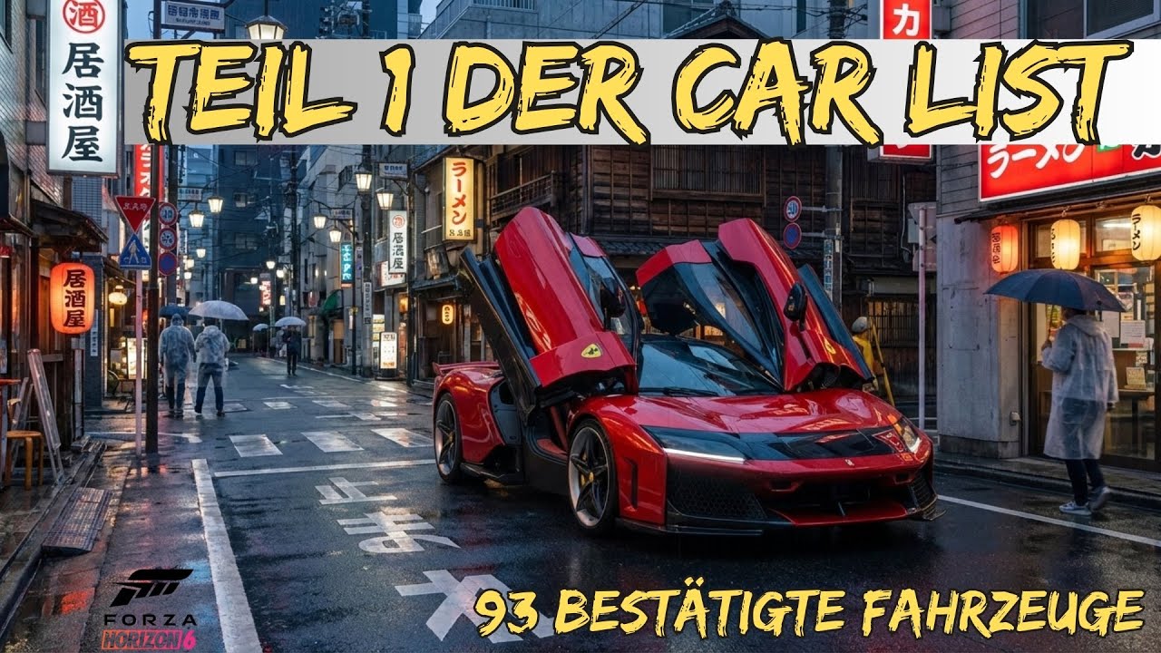 Forza Horizon 6 - Teil 1 der offiziellen Car List! Mit Ferrari F80, Giulia GTAm, Honda, Nissan & co