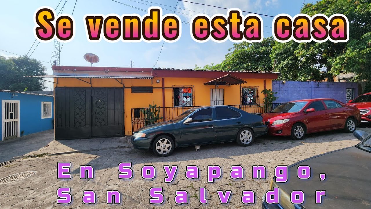 Casa en venta en Soyapango, San Salvador