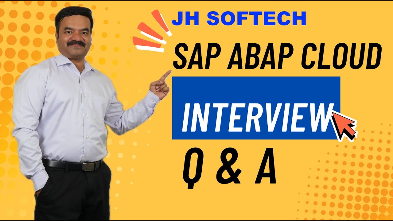 SAP ABAP Cloud Interview Questions & Answers Part 1