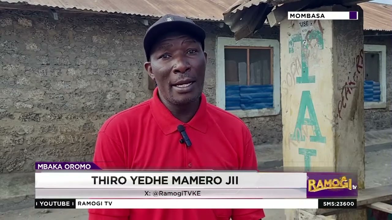 MOMBASA :Pach jopiny ewi thiro yedhe mamero jii