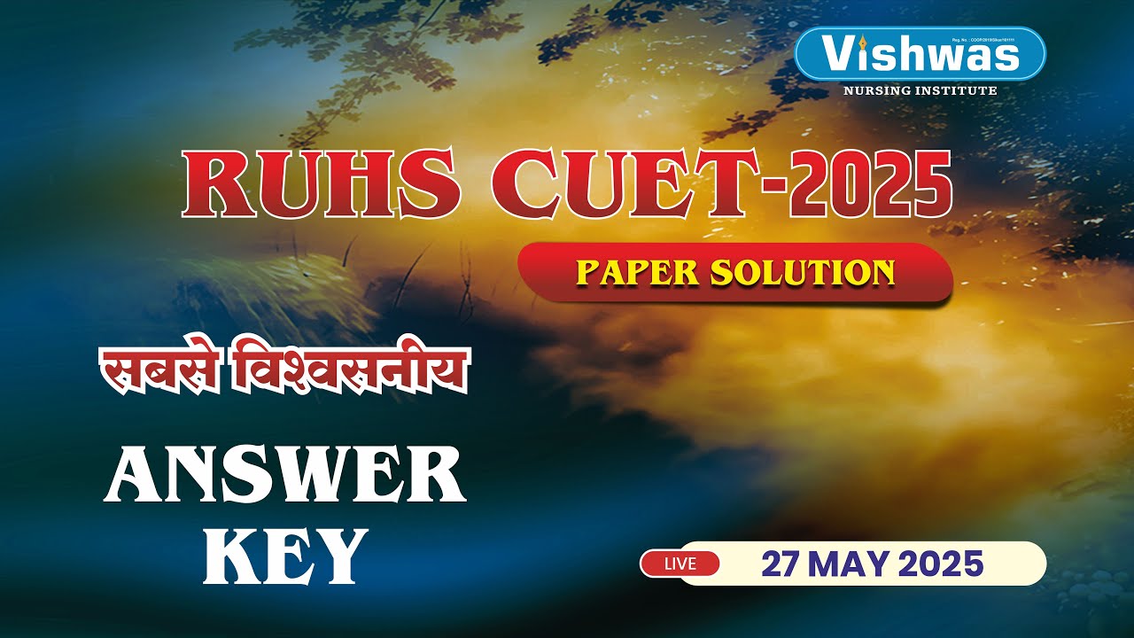 RUHS CUET 2025 Live Paper Solution | BSc Nursing Answer key | सबसे सटीक और विश्वसनीय