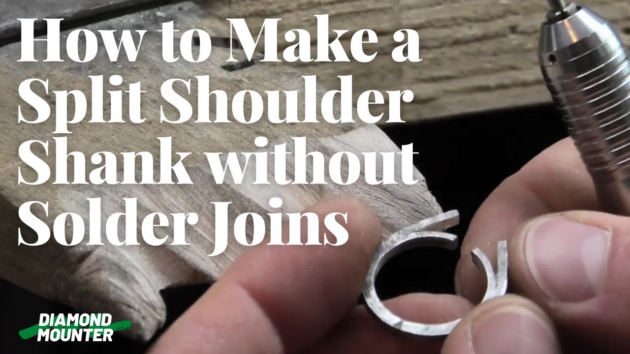 How to Make a Split Shoulder Shank with No Solder Joins