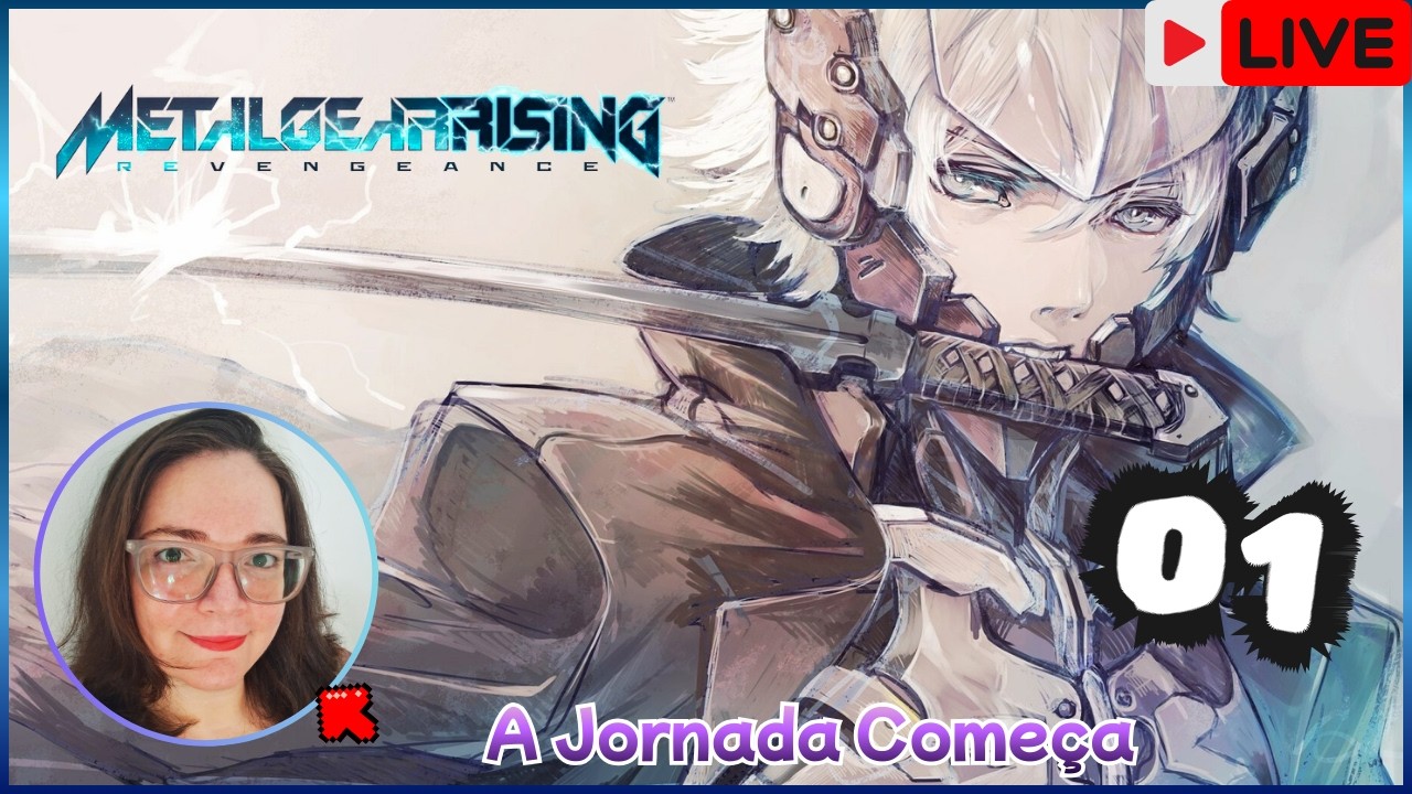 Metal Gear Rising: Revengeance | Primeira Jogatina – Começando a História #01 |  Live 🔴