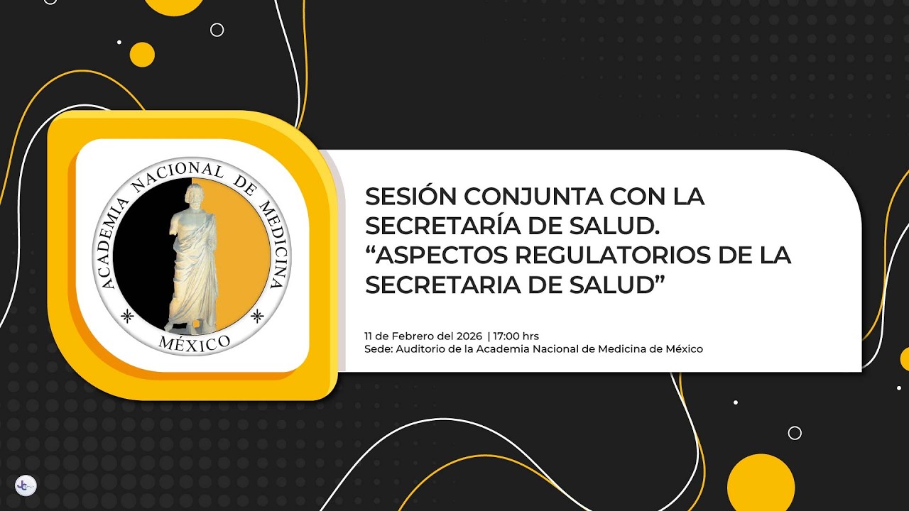 SESIÓN CONJUNTA CON LA SECRETARÍA DE SALUD. “ASPECTOS REGULATORIOS DE LA SECRETARIA DE SALUD”