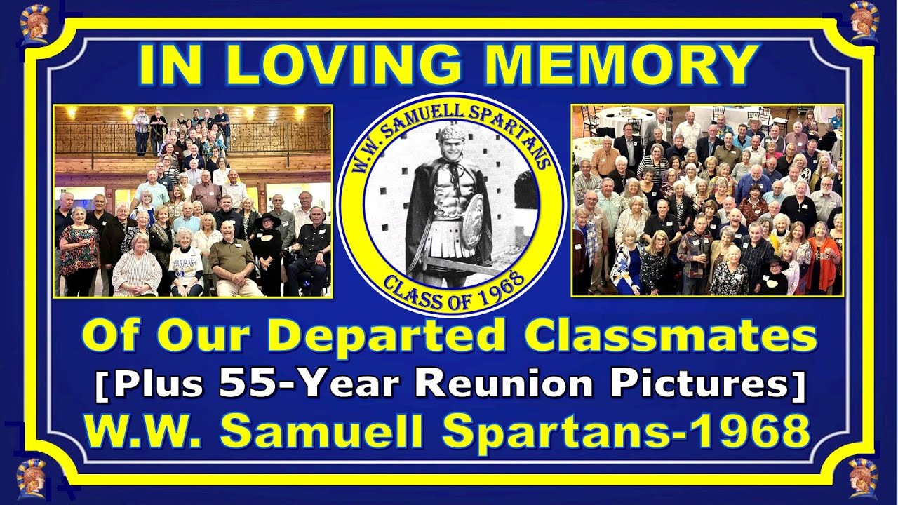 WWS 1968 - Memorial Video & 55th Reunion Pics