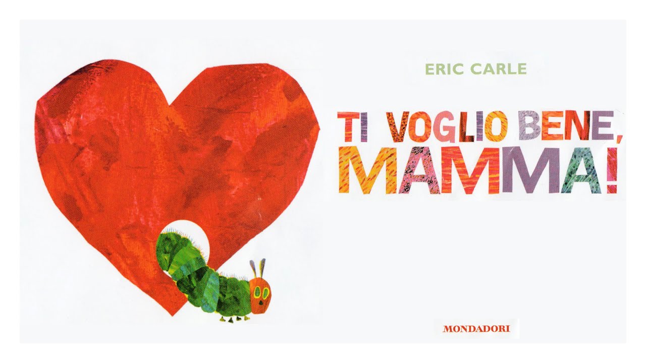 TI VOGLIO BENE MAMMA!