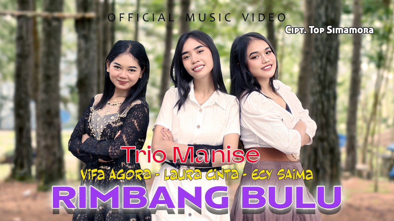Rimbang Bulu - Trio Manise (Official Music Video)