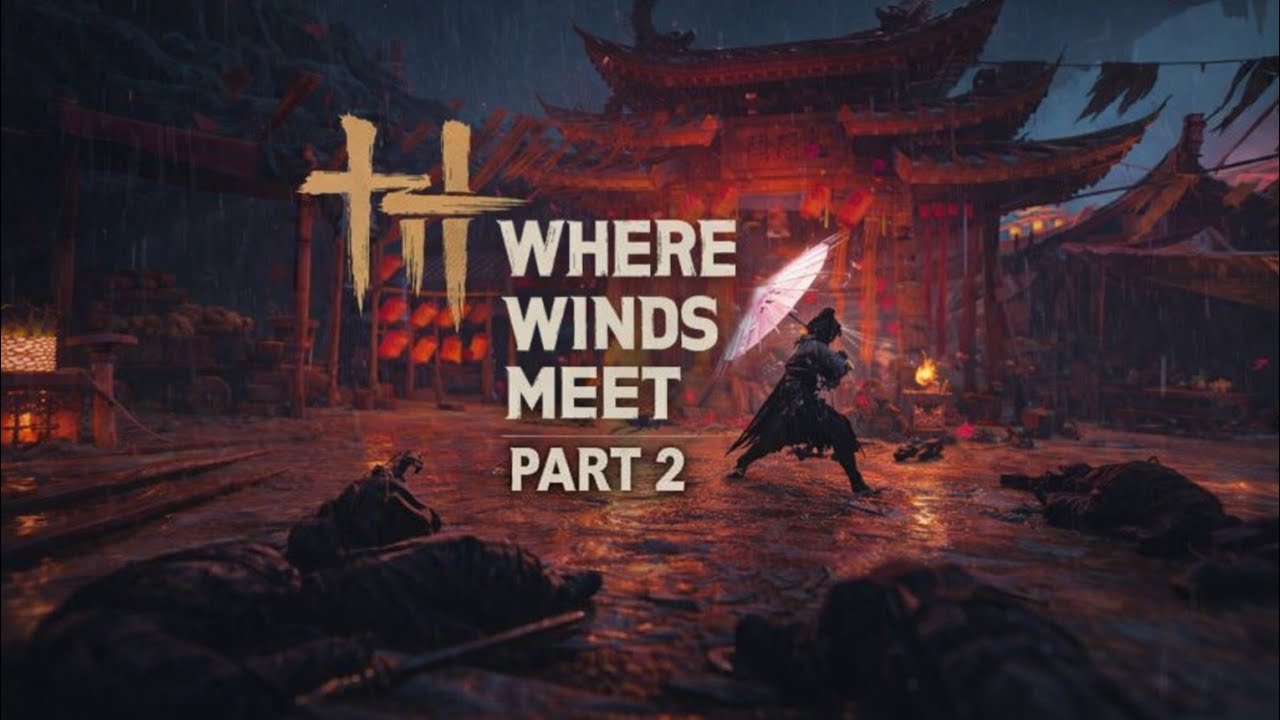 WHERE WINDS MEET PART 2 🔥 New Gameplay | Next Level Action#mobilegame #gaming #devilgaming013 #part 