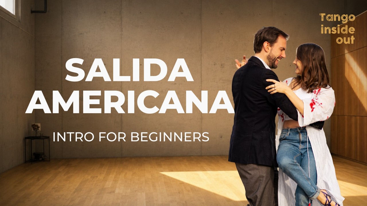 Salida Americana: 3 Structures for Beginners | Bonus: Exit with Sacada | Tango Basics