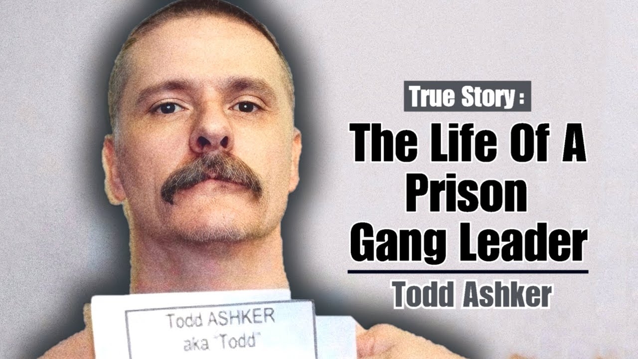 The Life of a Prison Gang Leader - Todd Ashker