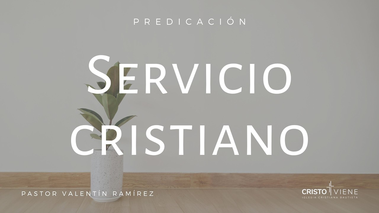 Servicio cristiano - Romanos 12:1-5