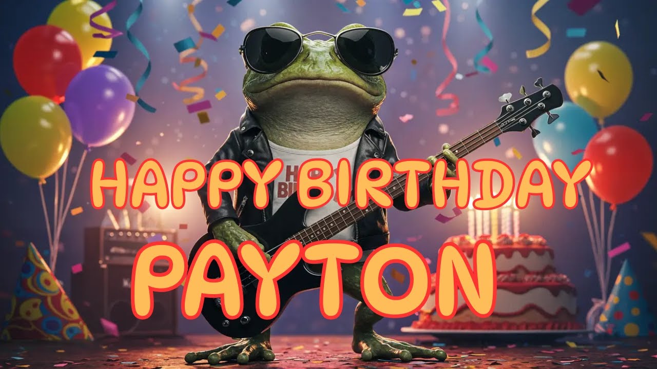 Happy Birthday Payton