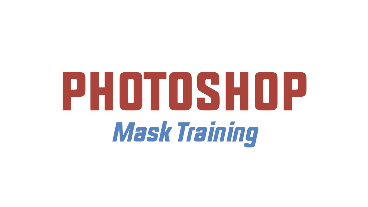 Photoshop: Mask Training