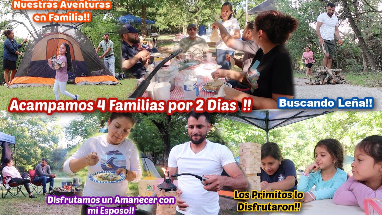 Acampamos 4 Familias Juntos🏕+Así me Organizo🤗Aventuras en Familia🪵🔥Disfrutamos el Amanecer👩🏻‍❤️‍💋‍👨🏻