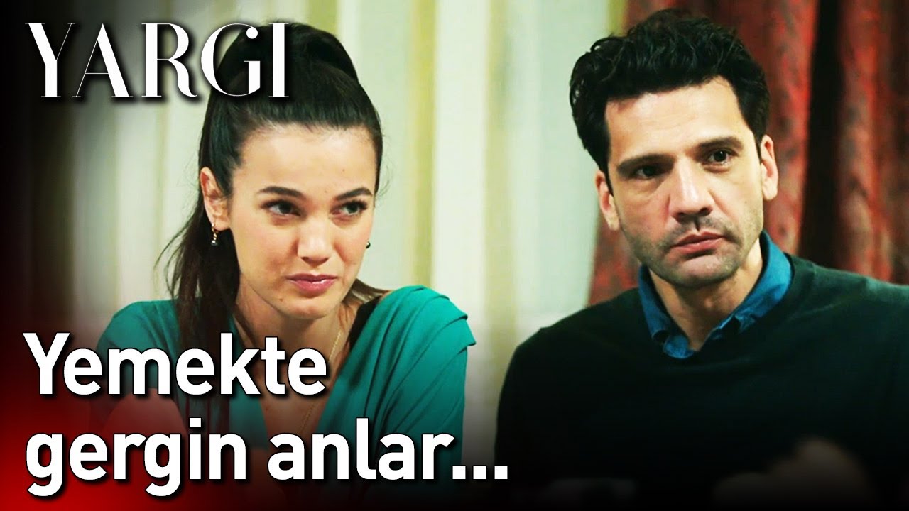 Yargı 43. Bölüm - Yemekte Gergin Anlar...