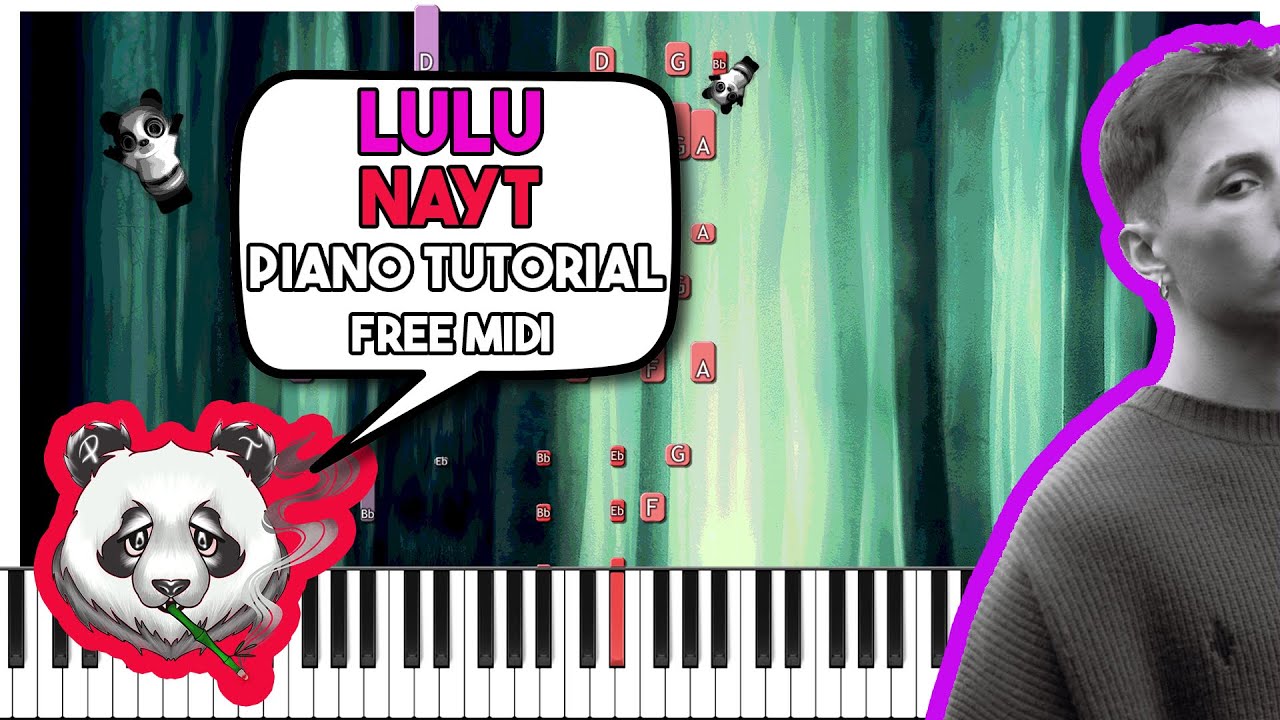 NAYT - LULU - Piano ACCOMPANIMENT Tutorial (FREE MIDI)