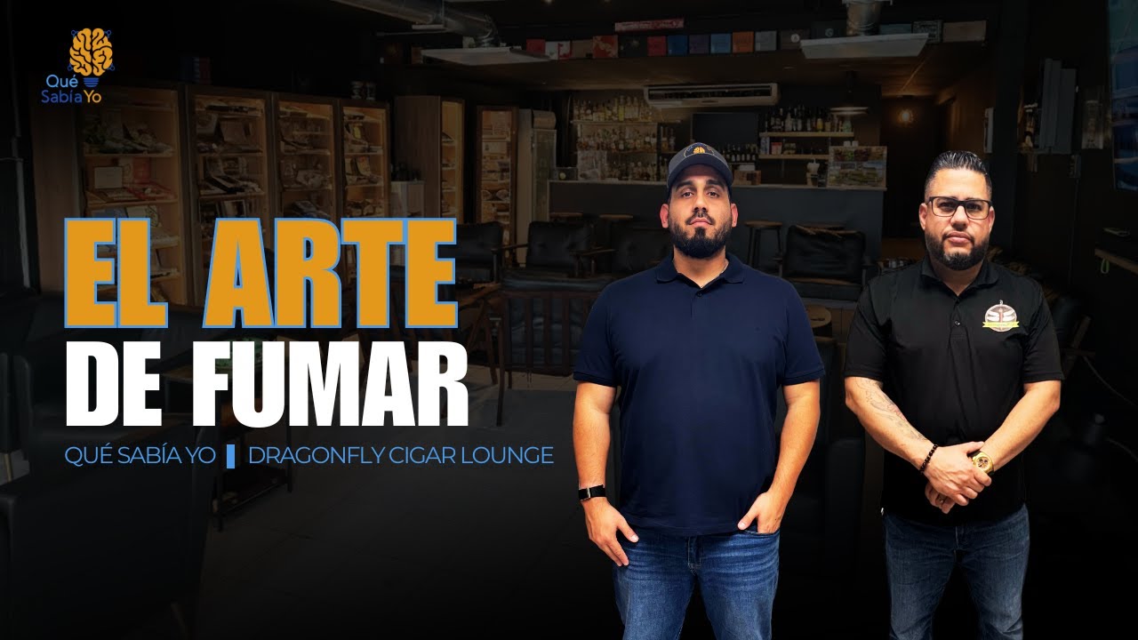 El Arte de Fumar |DragonFly Cigar Lounge 
