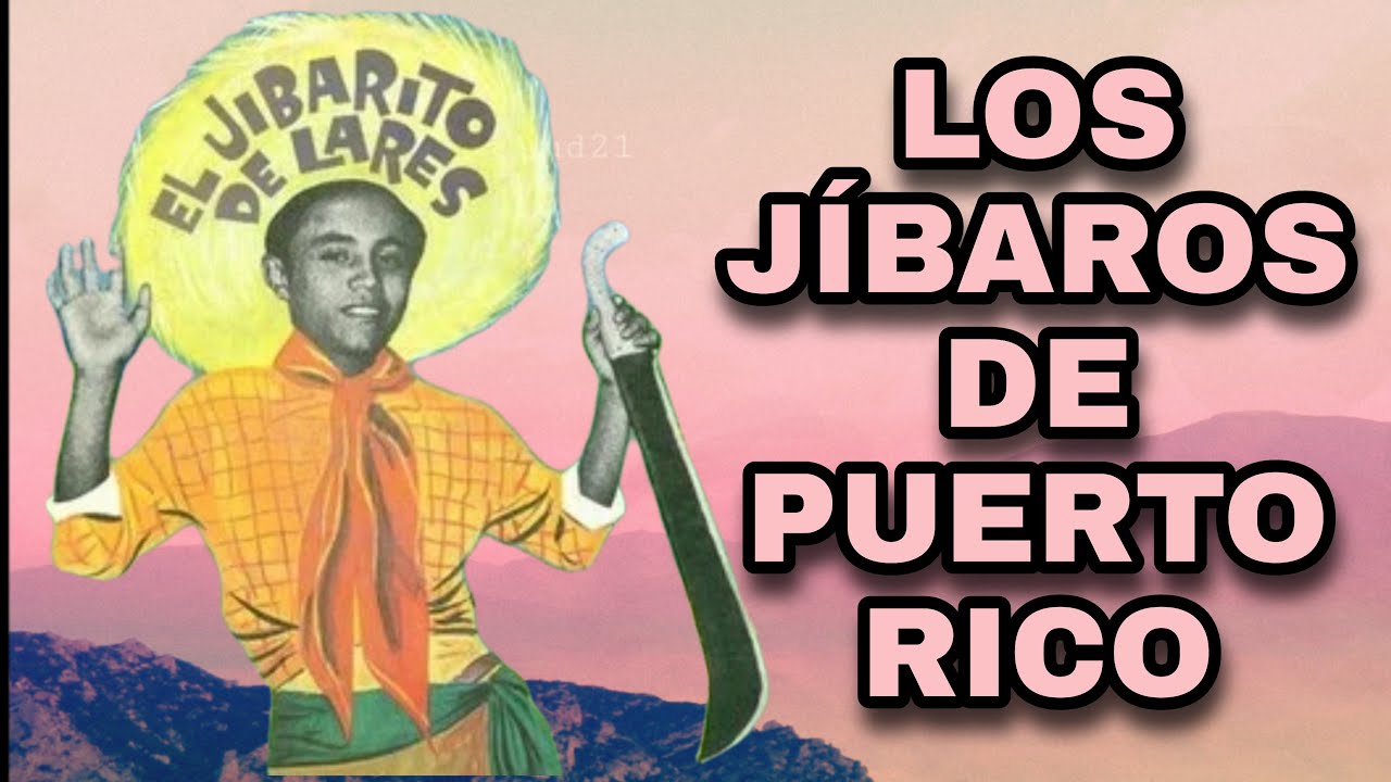 LOS JÍBAROS DE PUERTO RICO