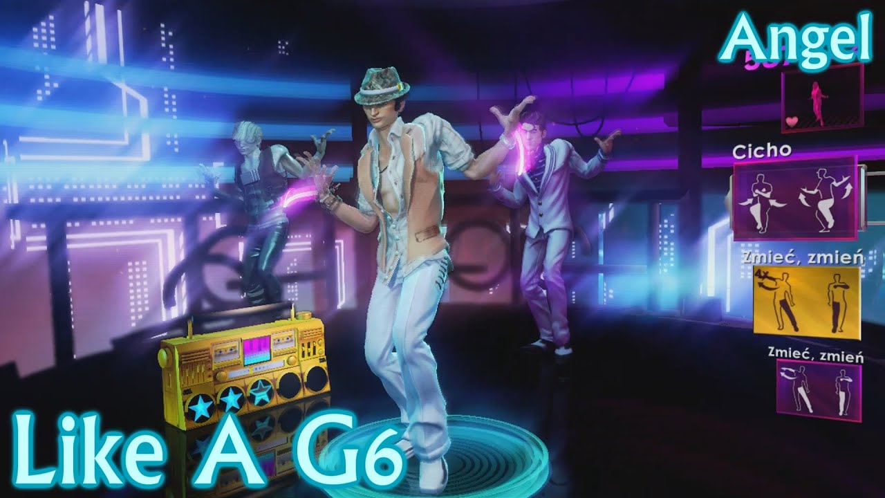 Dance Central 2 | Like A G6