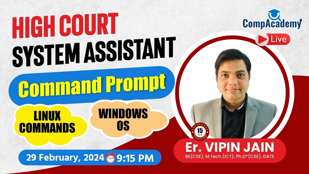 HIGH COURT SYSTEM ASSISTANT | COMMAND PROMPT | WINDOWS OS | LINUX COMMANDS | CompAcademy | Vipin Sir