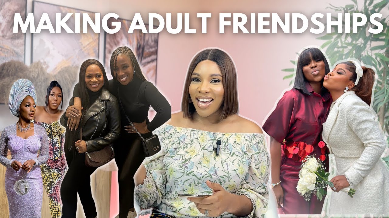How to make Adult Friendships that last.