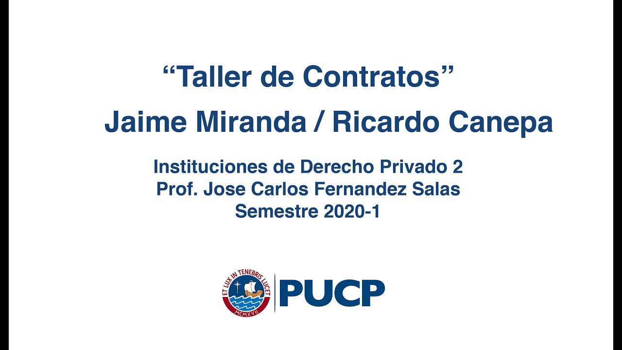 INVITADOS Jaime Miranda y Ricardo Cánepa | Taller de Contratos | Instituciones de Derecho Privado 2