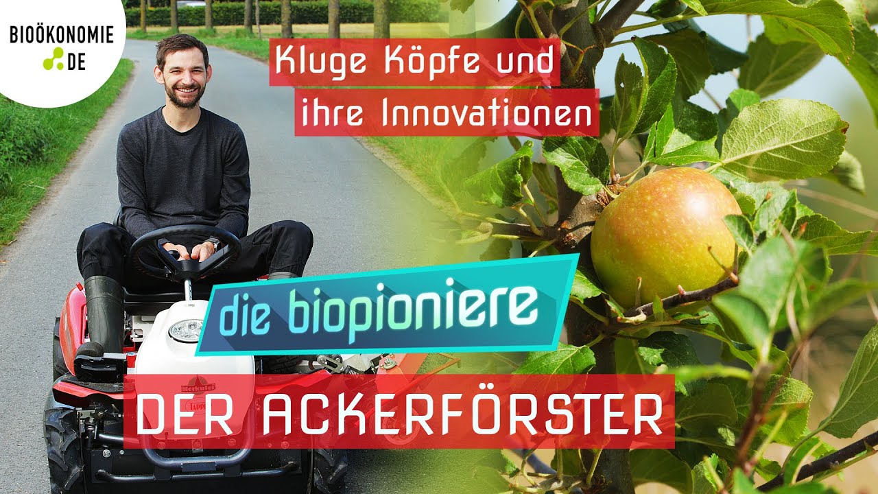 DIE BIOPIONIERE | Der Ackerförster – Jan Große-Kleimann pflanzt Apfelbäume auf dem Weizenacker