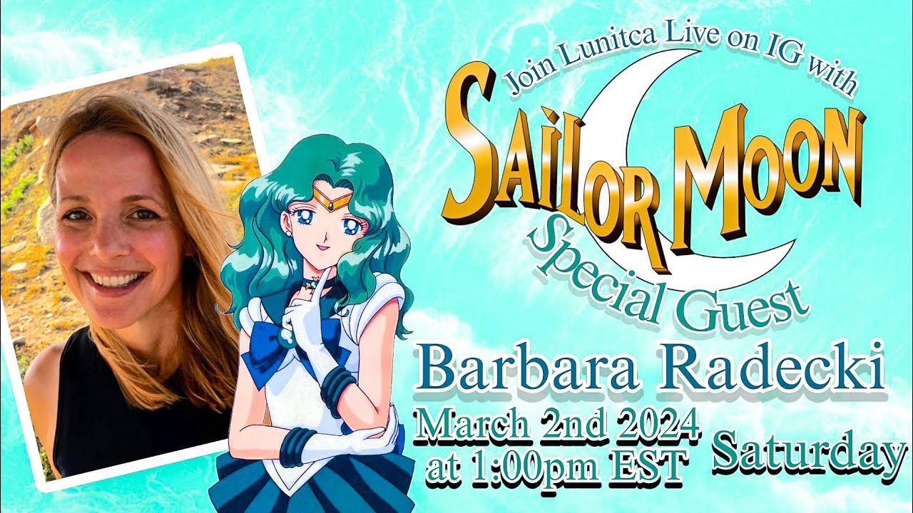 Lunitca's Live with Special Guest Barbara Radecki English Voice of Sailor Neptune #SailorMoon