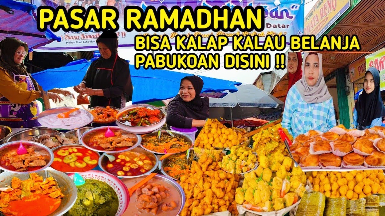KULINER RAMADHAN DI PASAR PABUKOAN KOTA BATUSANGKAR SUMATERA BARAT