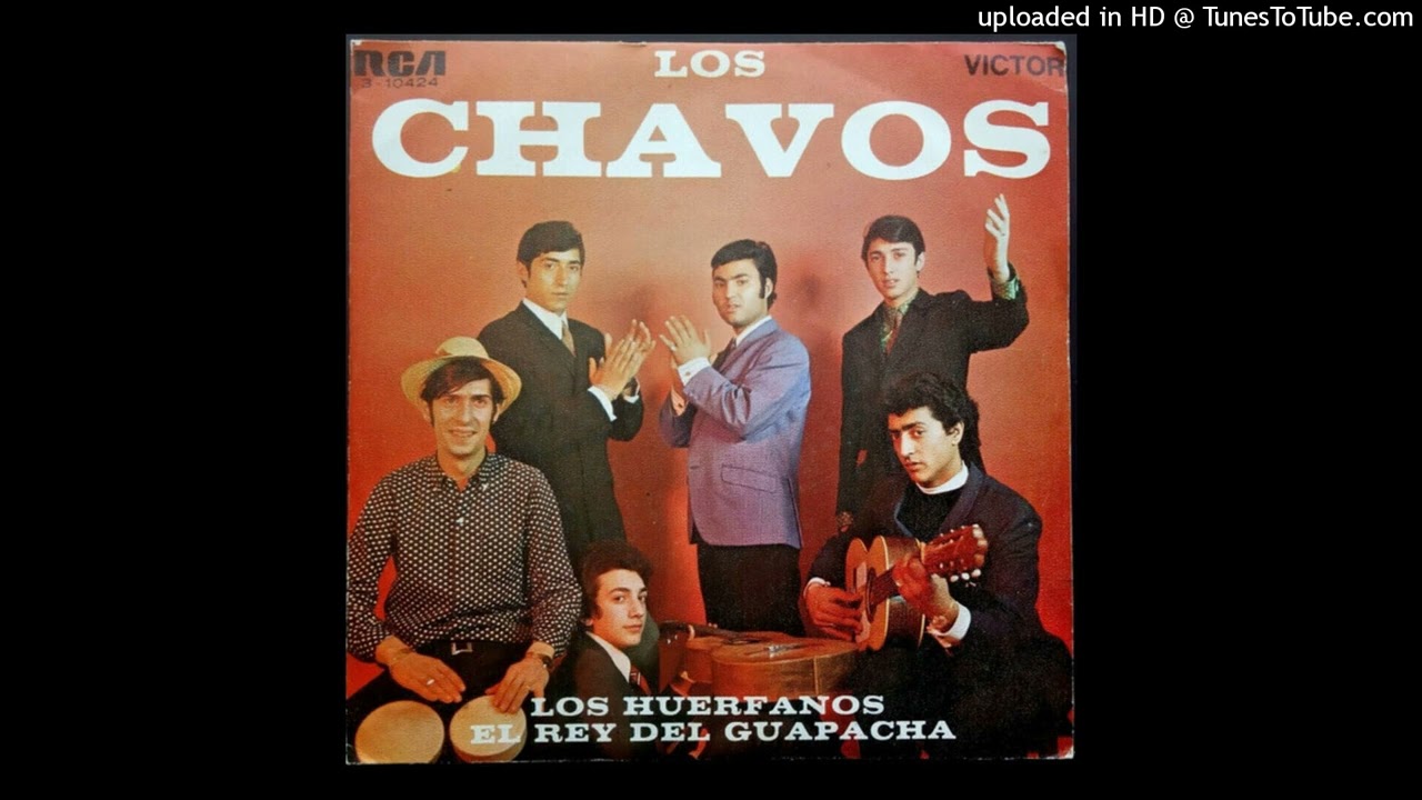 Los Chavos - El Rey DEL guapacha (Año 1969) Rumbas .