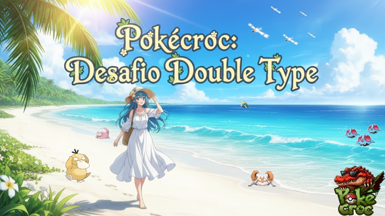 Poketibia [Pokecroc] Desafio double type [ Ep 5] - Novos integrantes para o time!🥰🤩
