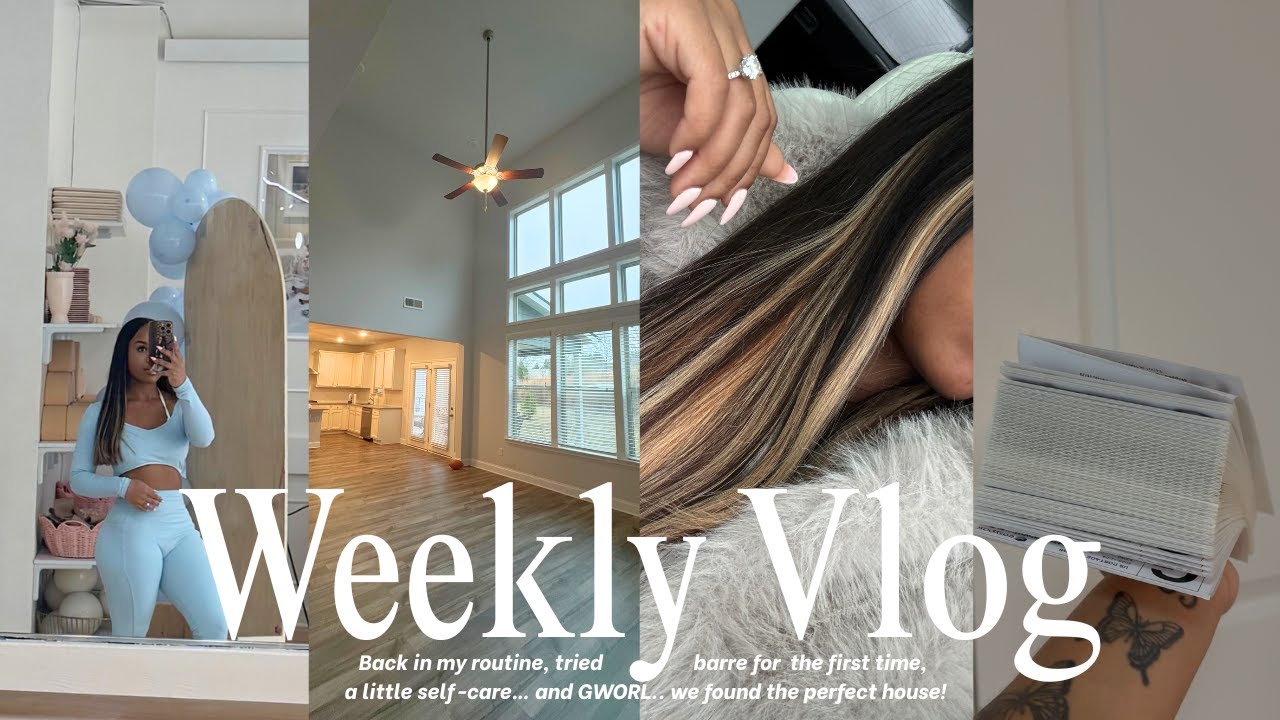 Weekly Vlog: WE FOUND OUR DREAM HOUSE! 🤍 feeling like myself again, self care, Saria's 23rd, + more!