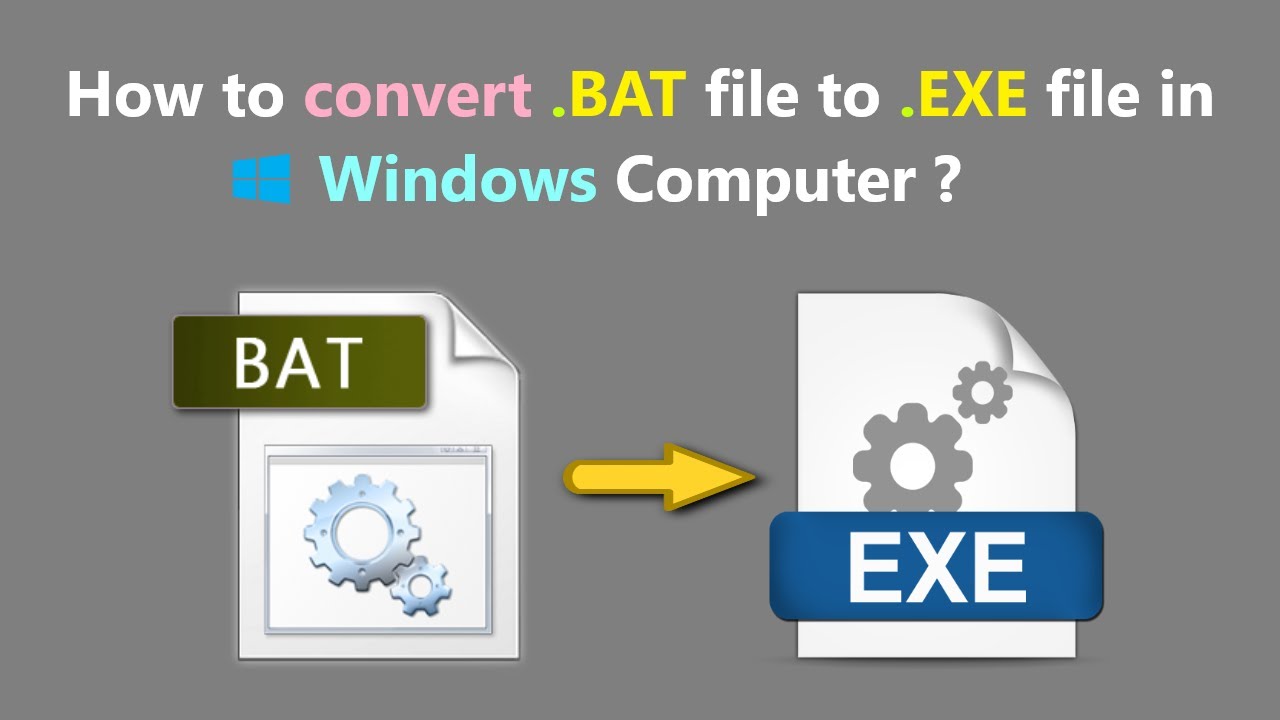 Как преобразовать файл .BAT в файл .EXE на компьютере под управлением Windows?