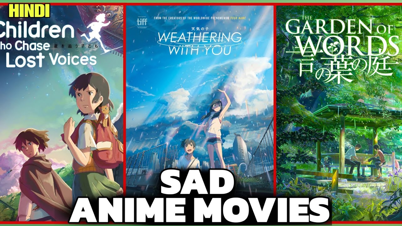 Top 5 Saddest Anime Movies Everyone Should Watch In Hindi
