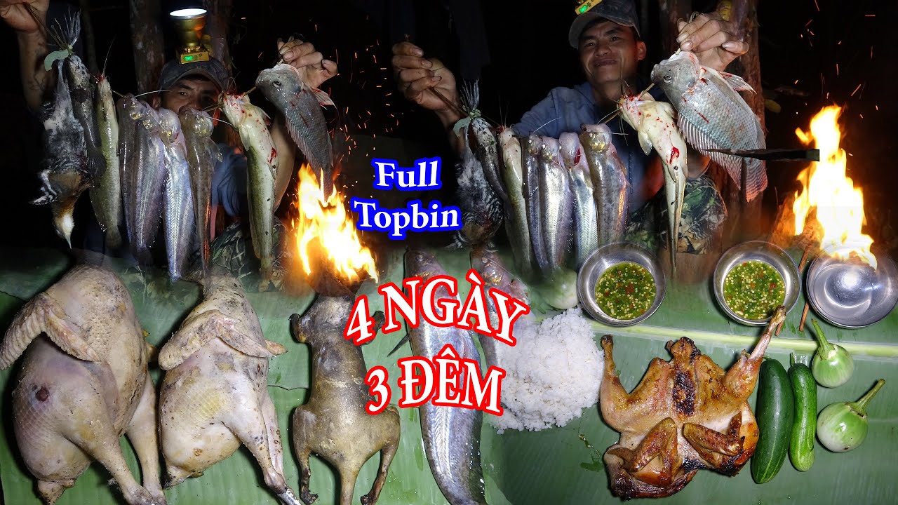 #4 3 Đêm 4 Ngày Cắm Trại Trong Rừng, Câu Cá, Hái Lượm, Săn Gà Hoang | Fishing in the Forest