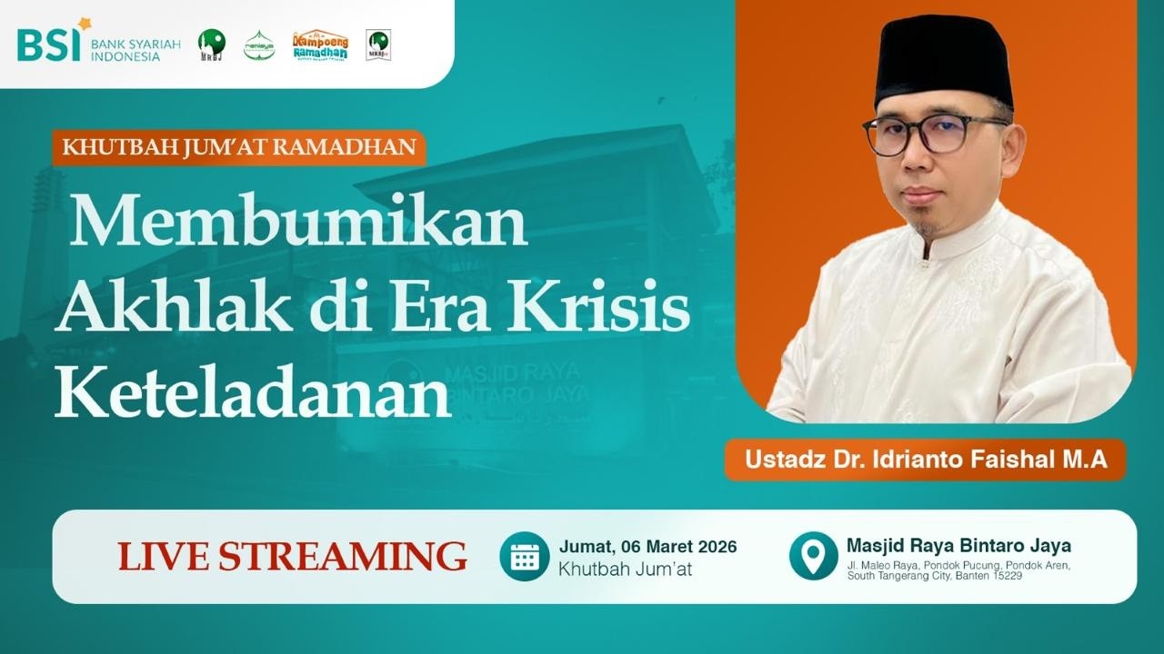 🔴[LIVE] Membumikan Akhlak di Era Krisis Keteladanan | Khutbah Jumat 2026 | Dr Idrianto Faishal M.A