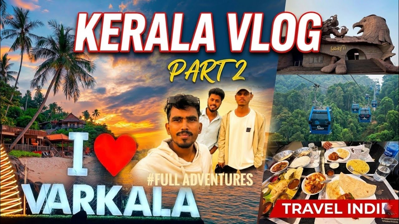 Kerala adventure Vlog part-2 #full 