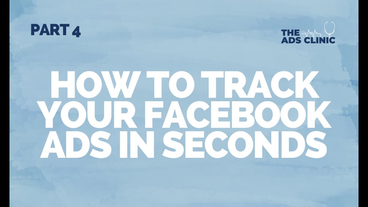 How to Track Your Facebook Ads in Seconds!!!