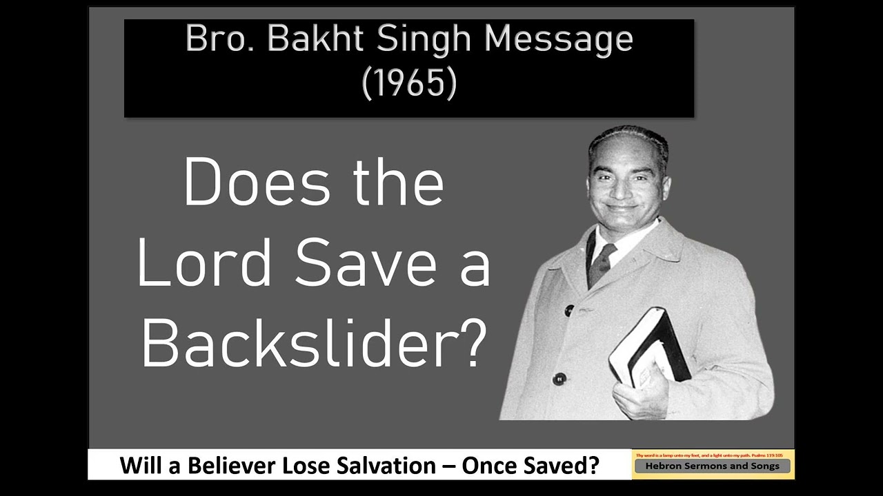What happens When believer sins | Message by Brother Bakth Singh