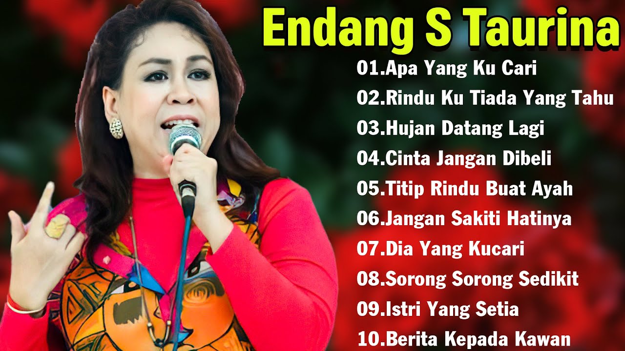 Endang S. Taurina Full Album ❤️Lagu Nostalgia Paling Dicari 🎵 Tembang Kenangan nostalgia Indonesia