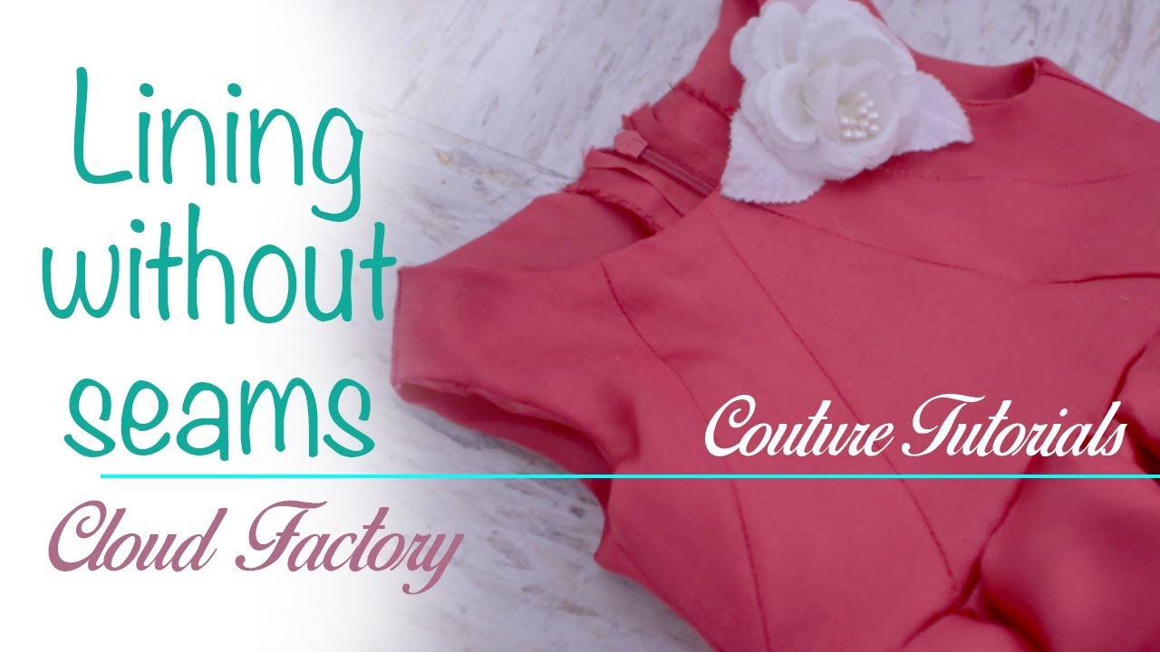 Lining with invisible seams - Cloud Factory Tutorial