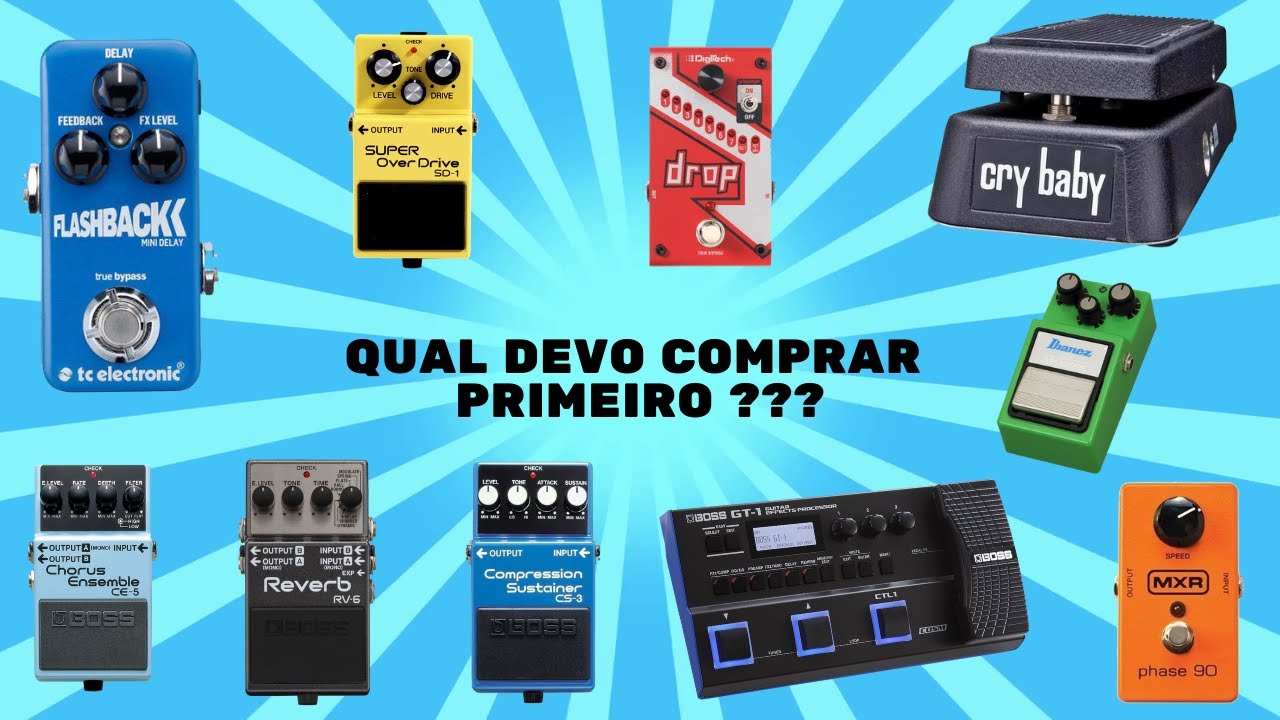[TOP 10 Pedais] - Qual pedal devo comprar primeiro?
