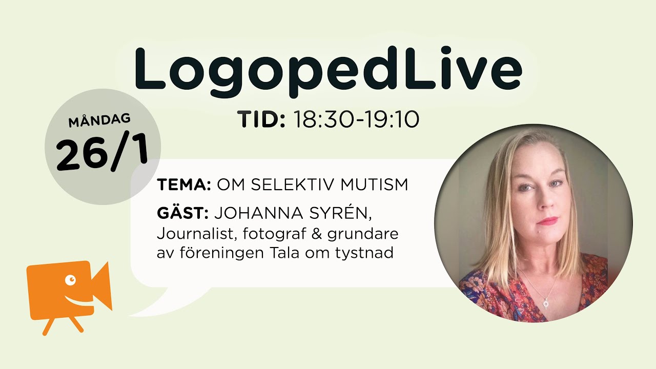 Om Selektiv Mutism - LogopedLive 26 januari 2023