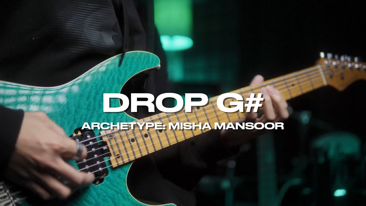 DROP G# MODERN METALCORE (Archetype : Misha Mansoor Demo)