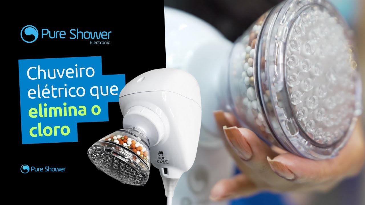 Chuveiro elétrico que elimina o cloro - Pure Shower Electronic